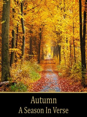 cover image of Autumn, A Season In Verse